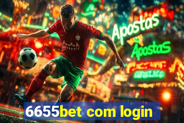 6655bet com login